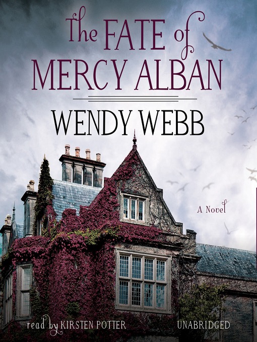 Title details for The Fate of Mercy Alban by Wendy Webb - Available